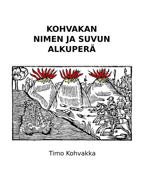 Kohvakan nimen ja suvun alkuperä – E-bok – Laddas ner-Digitala böcker-Axiell-peaceofhome.se