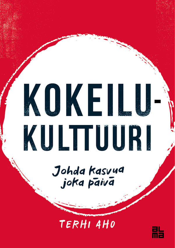 Kokeilukulttuuri – E-bok – Laddas ner-Digitala böcker-Axiell-peaceofhome.se