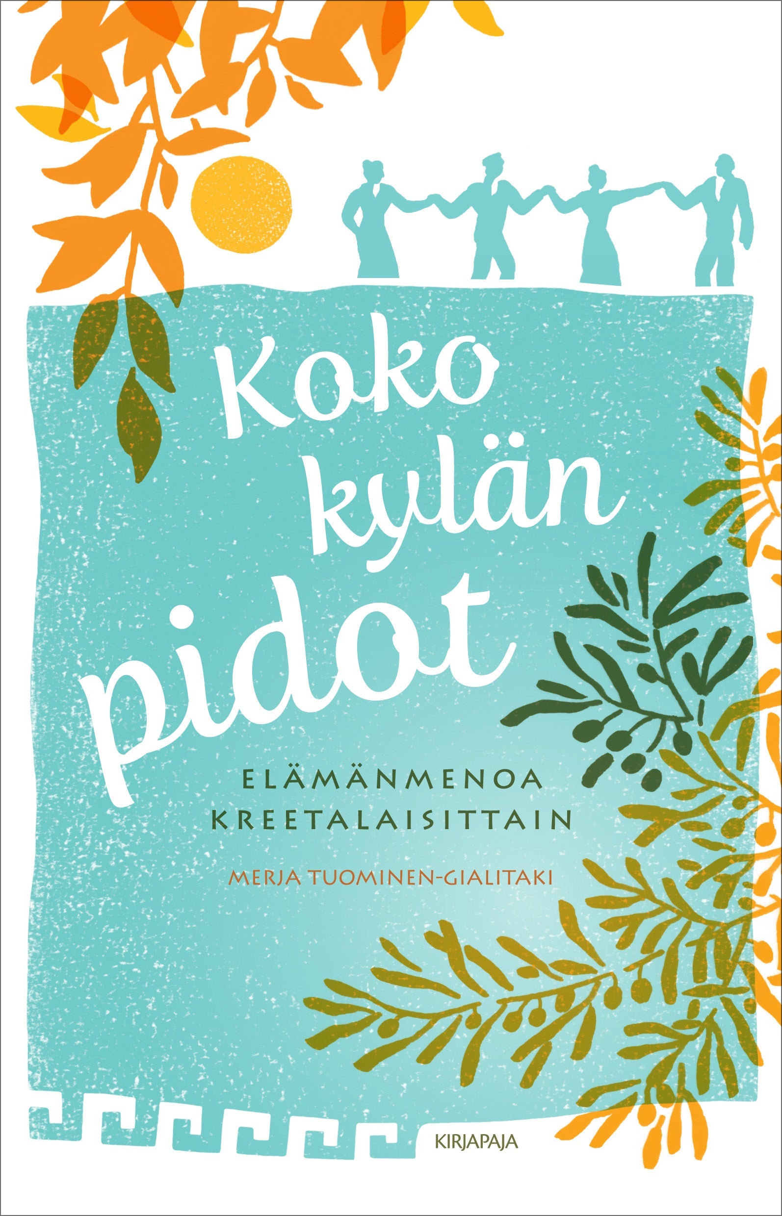 Koko kylän pidot – E-bok – Laddas ner-Digitala böcker-Axiell-peaceofhome.se