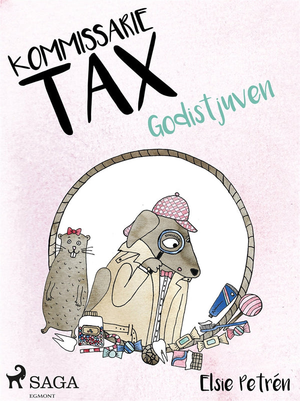 Kommissarie Tax: Godistjuven – E-bok – Laddas ner-Digitala böcker-Axiell-peaceofhome.se