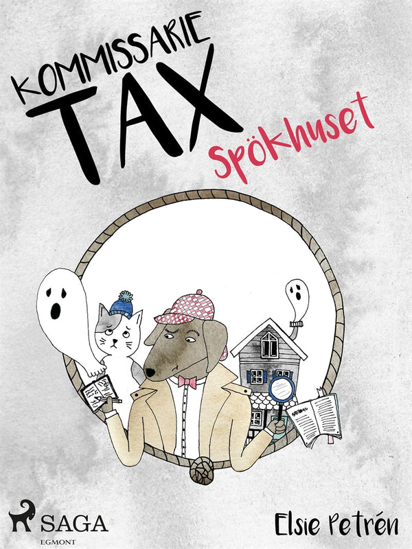 Kommissarie Tax: Spökhuset – E-bok – Laddas ner-Digitala böcker-Axiell-peaceofhome.se