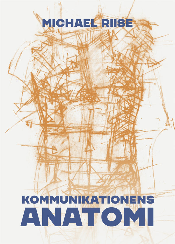 Kommunikationens anatomi – E-bok – Laddas ner-Digitala böcker-Axiell-peaceofhome.se