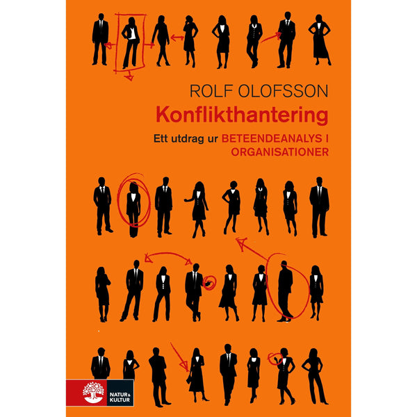 Konflikthantering : utdrag ur Beteendeanalys i organisationer - Digital - Laddas ner-Digitala böcker-Natur & Kultur Digital-peaceofhome.se