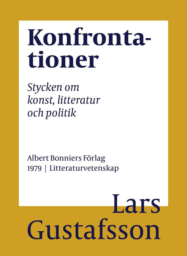 Konfrontationer : stycken om konst, litteratur och politik – E-bok – Laddas ner-Digitala böcker-Axiell-peaceofhome.se