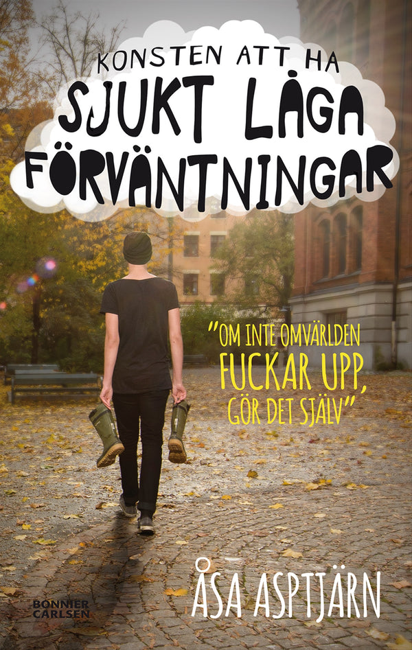 Konsten att ha sjukt låga förväntningar – E-bok – Laddas ner-Digitala böcker-Axiell-peaceofhome.se