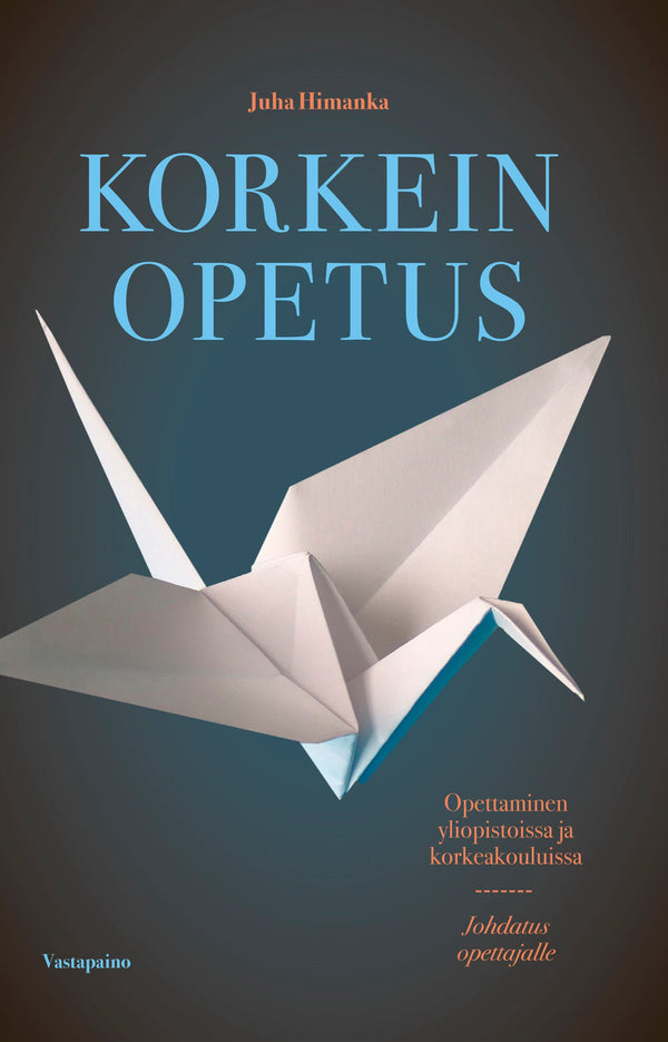 Korkein opetus – E-bok – Laddas ner-Digitala böcker-Axiell-peaceofhome.se