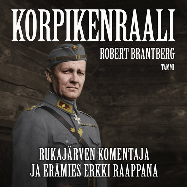 Korpikenraali – Ljudbok – Laddas ner-Digitala böcker-Axiell-peaceofhome.se