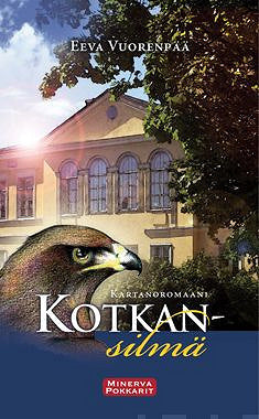 Kotkansilmä – E-bok – Laddas ner-Digitala böcker-Axiell-peaceofhome.se