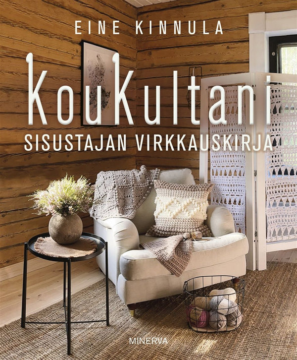 KouKultani - Sisustajan virkkauskirja – E-bok – Laddas ner-Digitala böcker-Axiell-peaceofhome.se