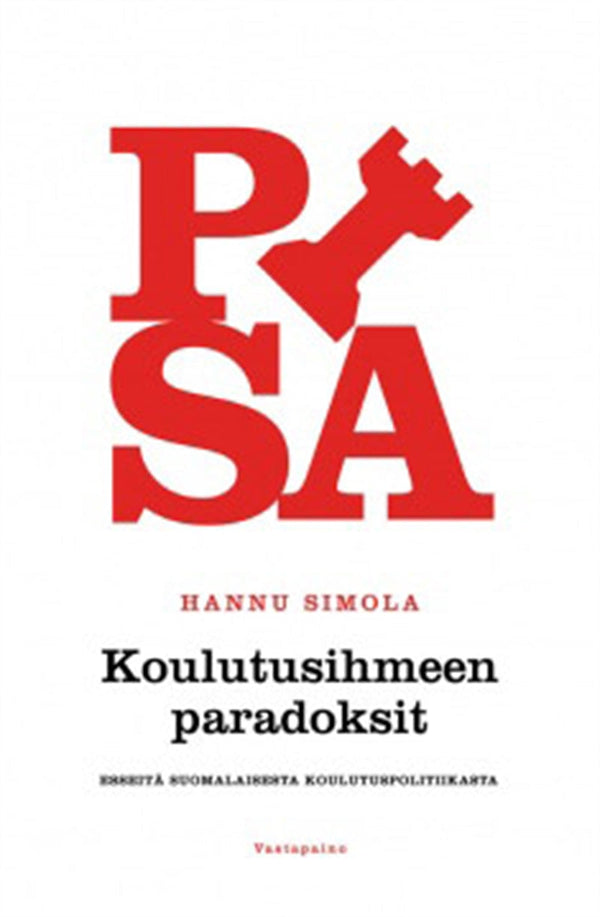 Koulutusihmeen paradoksit – E-bok – Laddas ner-Digitala böcker-Axiell-peaceofhome.se