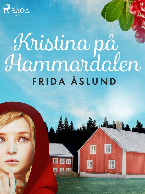 Kristina på Hammardalen – E-bok – Laddas ner-Digitala böcker-Axiell-peaceofhome.se