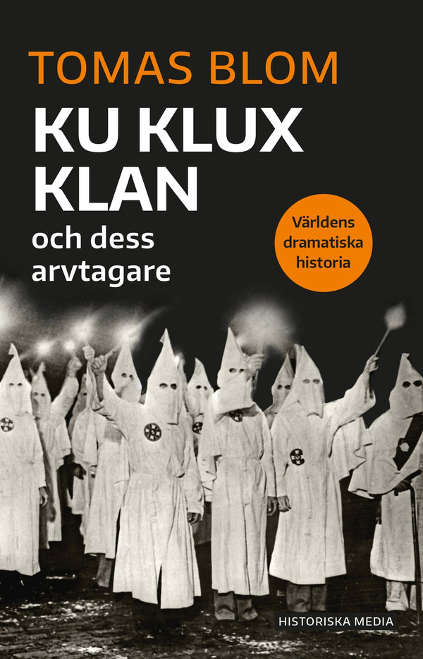 Ku Klux Klan och dess arvtagare – E-bok – Laddas ner-Digitala böcker-Axiell-peaceofhome.se