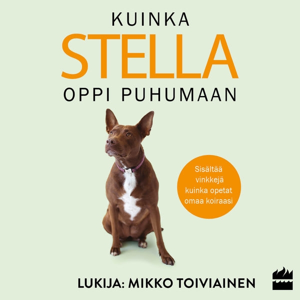 Kuinka Stella oppi puhumaan – Ljudbok – Laddas ner-Digitala böcker-Axiell-peaceofhome.se