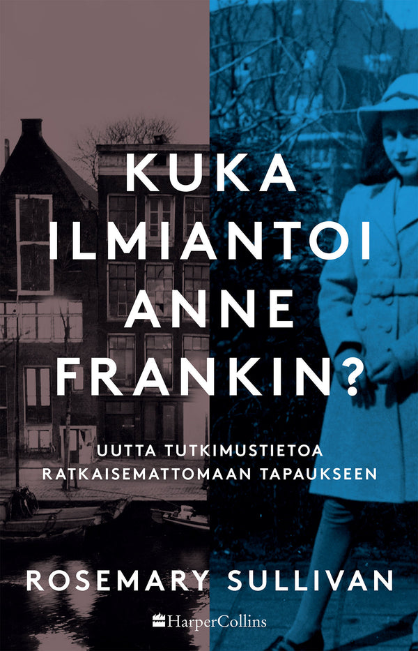 Kuka ilmiantoi Anne Frankin? – E-bok – Laddas ner-Digitala böcker-Axiell-peaceofhome.se