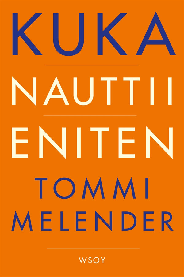 Kuka nauttii eniten – E-bok – Laddas ner-Digitala böcker-Axiell-peaceofhome.se