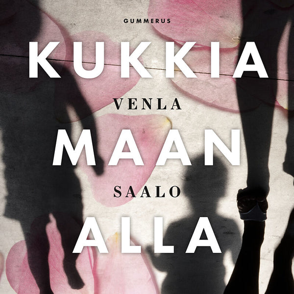 Kukkia maan alla – Ljudbok – Laddas ner-Digitala böcker-Axiell-peaceofhome.se