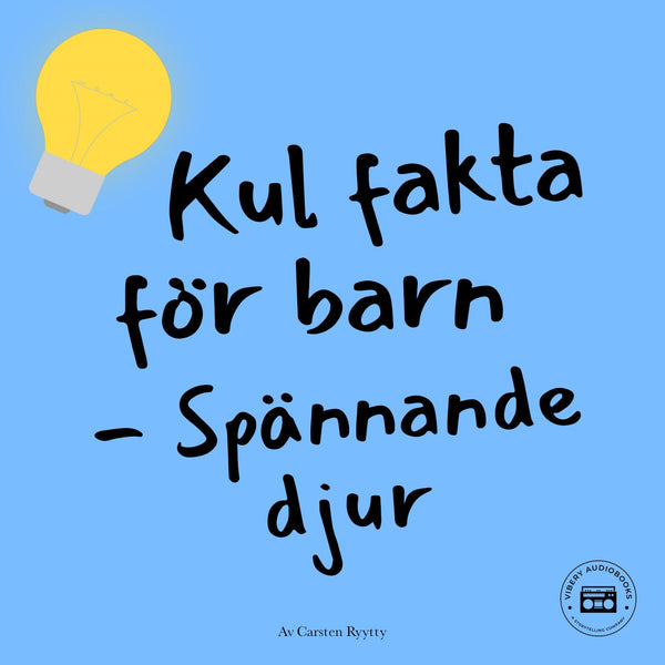 Kul fakta för barn: Spännande djur – Ljudbok – Laddas ner-Digitala böcker-Axiell-peaceofhome.se