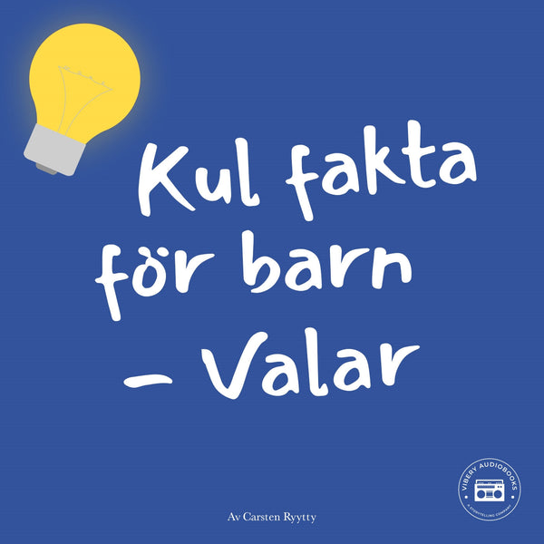 Kul fakta för barn: Valar – Ljudbok – Laddas ner-Digitala böcker-Axiell-peaceofhome.se