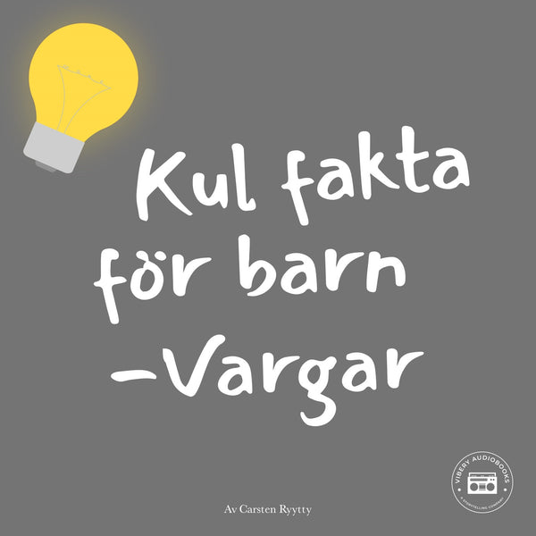 Kul fakta för barn: Vargar – Ljudbok – Laddas ner-Digitala böcker-Axiell-peaceofhome.se