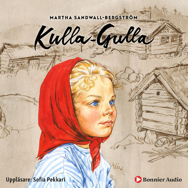 Kulla-Gulla – Ljudbok – Laddas ner-Digitala böcker-Axiell-peaceofhome.se