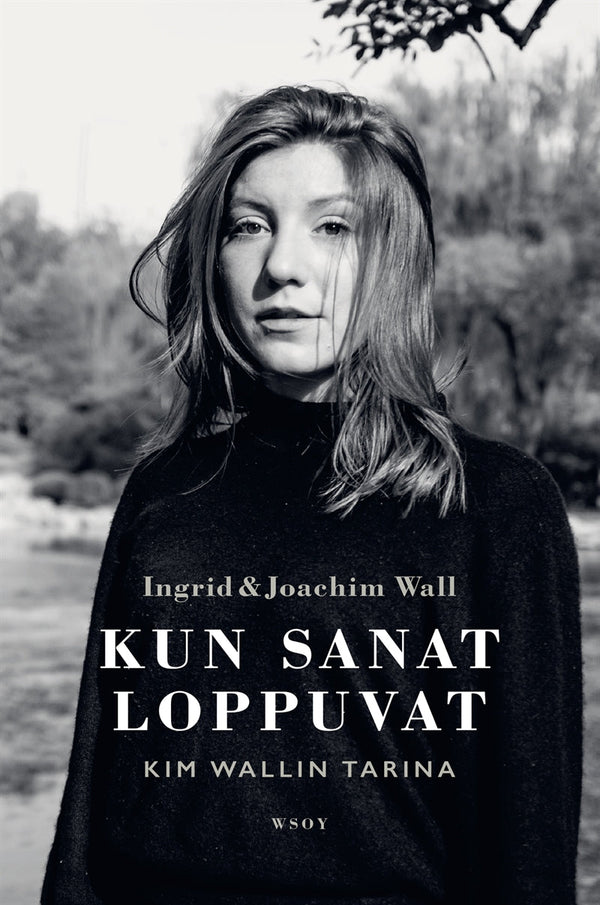 Kun sanat loppuvat – E-bok – Laddas ner-Digitala böcker-Axiell-peaceofhome.se