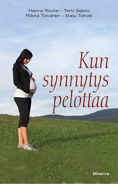 Kun synnytys pelottaa – E-bok – Laddas ner-Digitala böcker-Axiell-peaceofhome.se