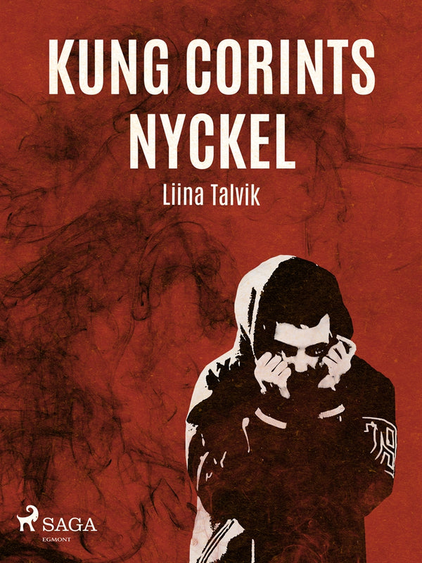 Kung Corints nyckel – E-bok – Laddas ner-Digitala böcker-Axiell-peaceofhome.se