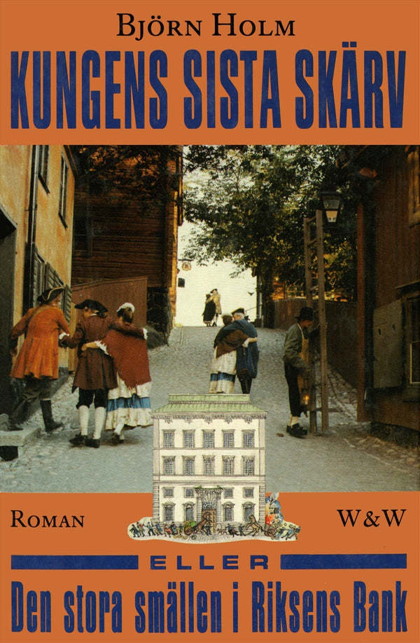 Kungens sista skärv eller Den stora smällen i Riksens bank – E-bok – Laddas ner-Digitala böcker-Axiell-peaceofhome.se