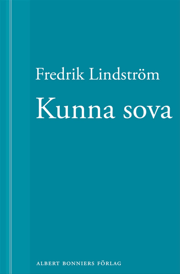 Kunna sova: En novell ur När börjar det riktiga livet? – E-bok – Laddas ner-Digitala böcker-Axiell-peaceofhome.se