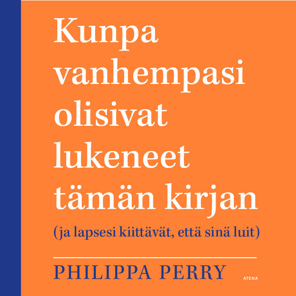 Kunpa vanhempasi olisivat lukeneet tämän kirjan – Ljudbok – Laddas ner-Digitala böcker-Axiell-peaceofhome.se