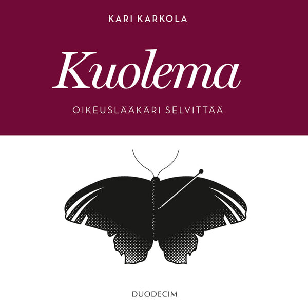 Kuolema - Oikeuslääkäri selvittää – Ljudbok – Laddas ner-Digitala böcker-Axiell-peaceofhome.se