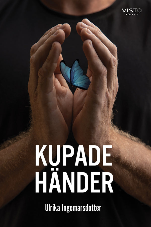 Kupade händer – E-bok – Laddas ner-Digitala böcker-Axiell-peaceofhome.se