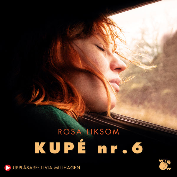 Kupé nr 6 – Ljudbok – Laddas ner-Digitala böcker-Axiell-peaceofhome.se