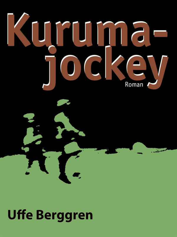 Kuruma-jockey – E-bok – Laddas ner-Digitala böcker-Axiell-peaceofhome.se