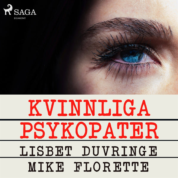 Kvinnliga psykopater – Ljudbok – Laddas ner-Digitala böcker-Axiell-peaceofhome.se