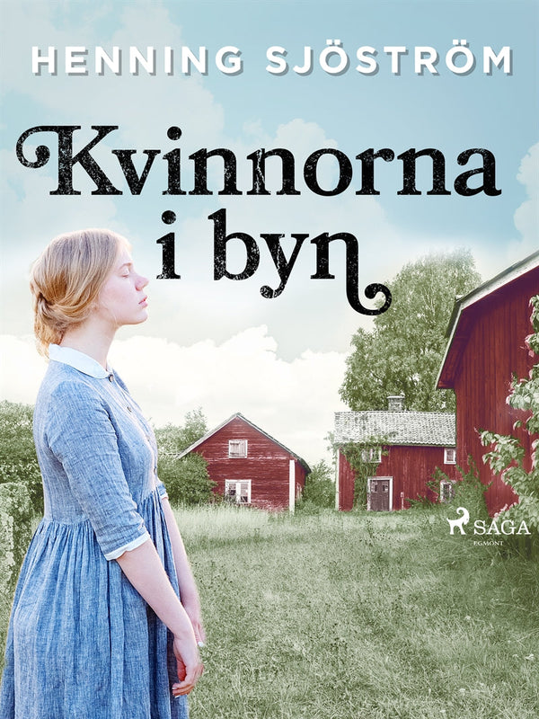 Kvinnorna i byn – E-bok – Laddas ner-Digitala böcker-Axiell-peaceofhome.se