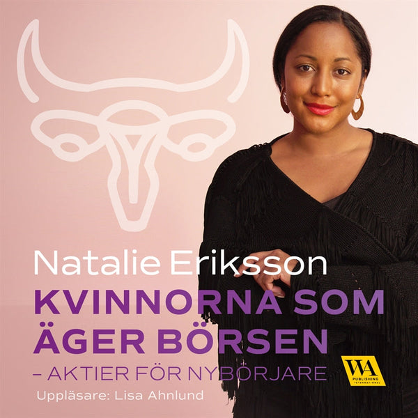 Kvinnorna som äger börsen - aktier för nybörjare – Ljudbok – Laddas ner-Digitala böcker-Axiell-peaceofhome.se