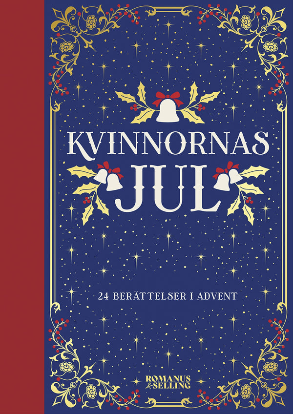 Kvinnornas jul : 24 berättelser i advent – E-bok – Laddas ner-Digitala böcker-Axiell-peaceofhome.se