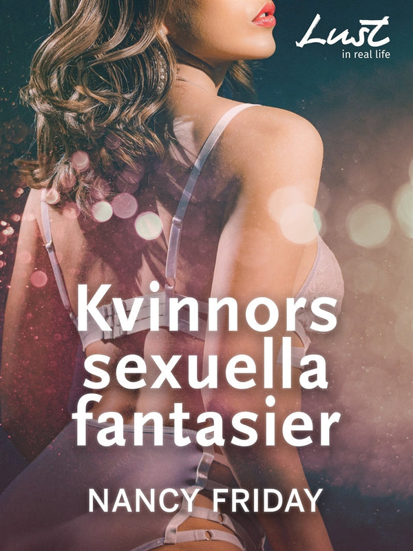 Kvinnors sexuella fantasier – E-bok – Laddas ner-Digitala böcker-Axiell-peaceofhome.se