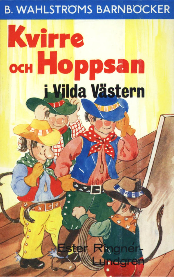 Kvirre och Hoppsan i Vilda Västern – E-bok – Laddas ner-Digitala böcker-Axiell-peaceofhome.se