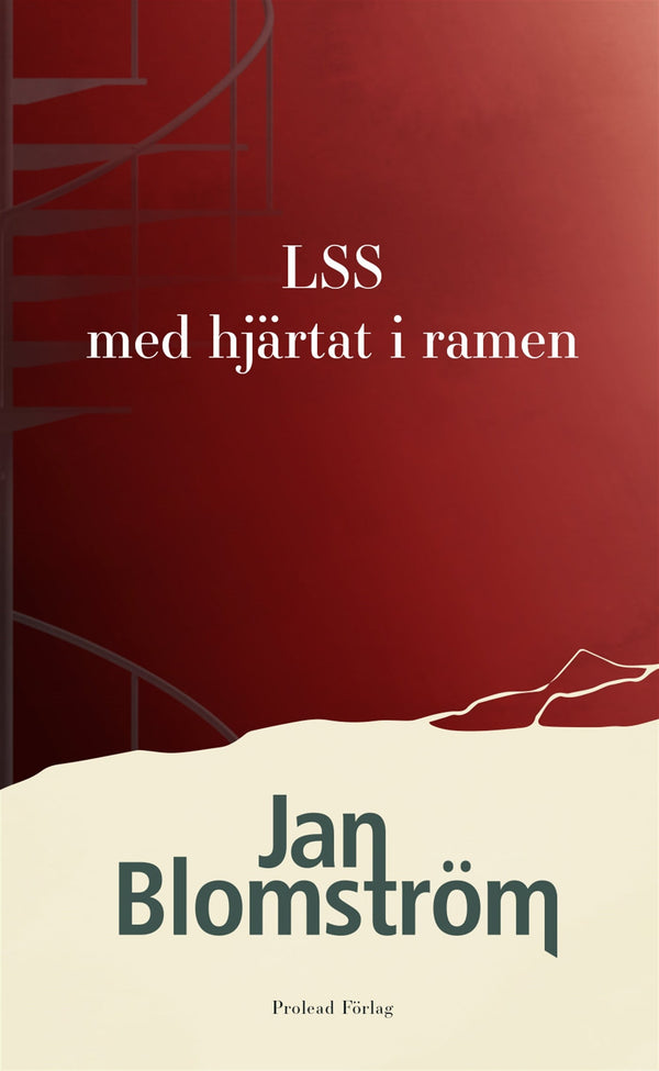 LSS - med hjärtat i ramen – E-bok – Laddas ner-Digitala böcker-Axiell-peaceofhome.se