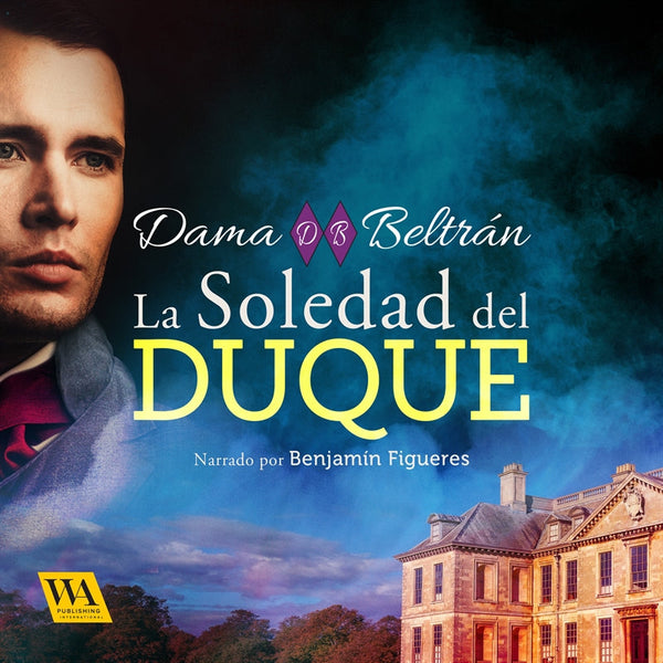 La soledad del Duque – Ljudbok – Laddas ner-Digitala böcker-Axiell-peaceofhome.se