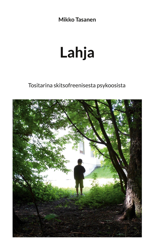 Lahja: Tositarina skitsofreenisesta psykoosista – E-bok – Laddas ner-Digitala böcker-Axiell-peaceofhome.se