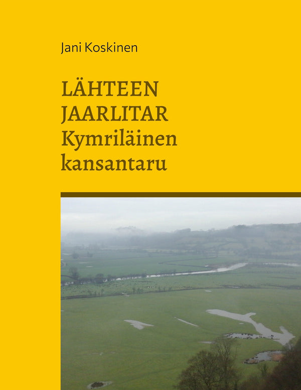 Lähteen jaarlitar - kymriläinen kansantaru – E-bok – Laddas ner-Digitala böcker-Axiell-peaceofhome.se