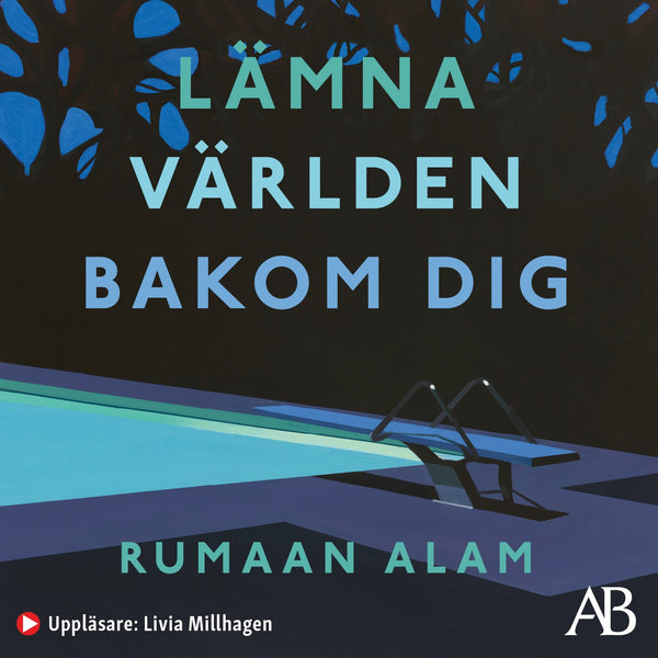 Lämna världen bakom dig – Ljudbok – Laddas ner-Digitala böcker-Axiell-peaceofhome.se