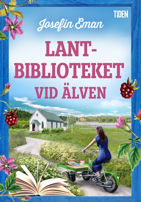 Lantbiblioteket vid älven – E-bok – Laddas ner-Digitala böcker-Axiell-peaceofhome.se