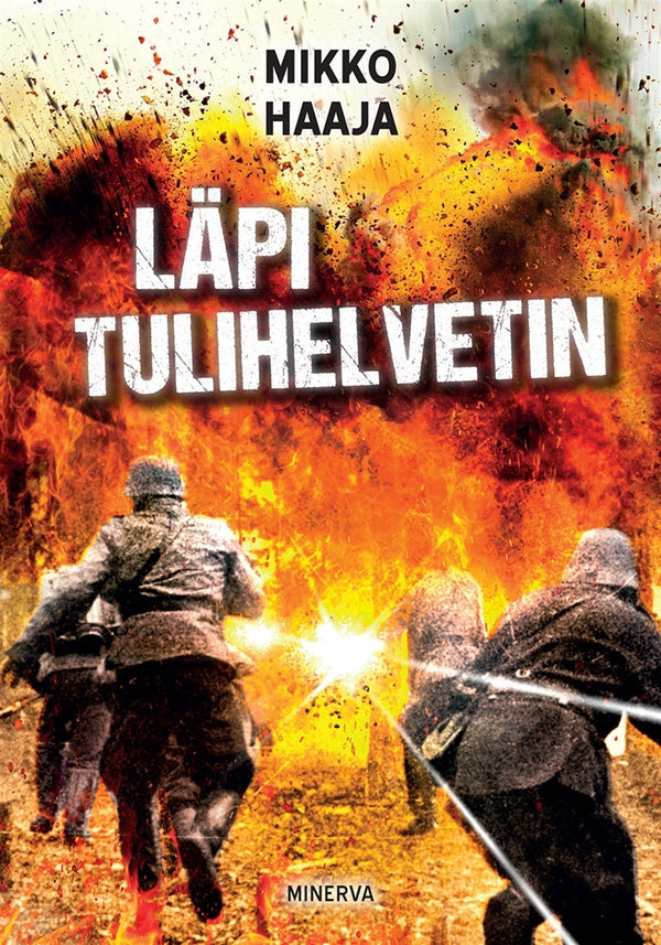 Läpi tulihelvetin – E-bok – Laddas ner-Digitala böcker-Axiell-peaceofhome.se