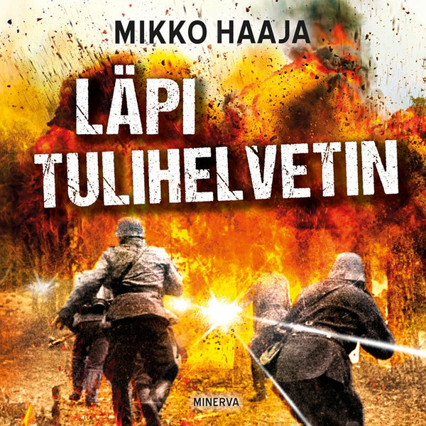 Läpi tulihelvetin – Ljudbok – Laddas ner-Digitala böcker-Axiell-peaceofhome.se