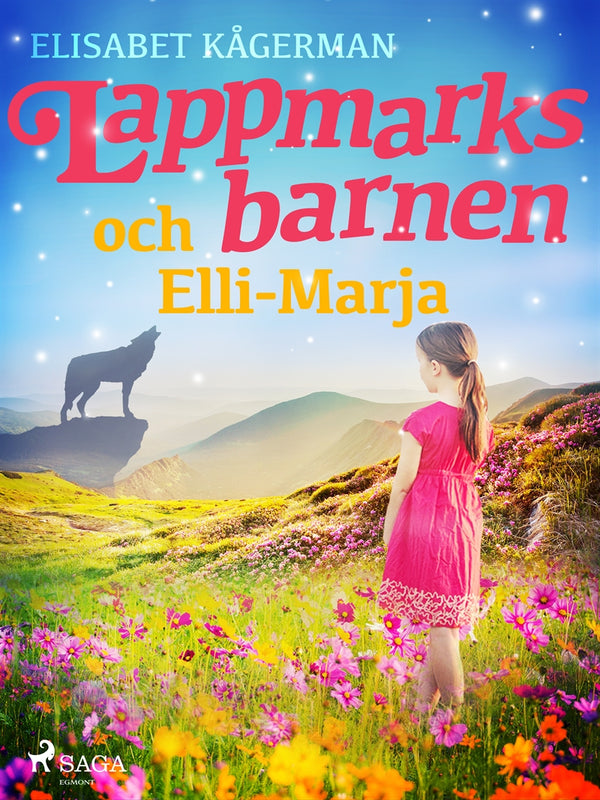 Lappmarksbarnen och Elli-Marja. – E-bok – Laddas ner-Digitala böcker-Axiell-peaceofhome.se