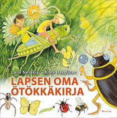 Lapsen oma ötökkäkirja – E-bok – Laddas ner-Digitala böcker-Axiell-peaceofhome.se